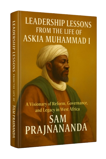 Leadership Lessons from the Life of Askia Muhammad I.
