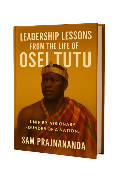 Leadership Lessons from the Life of Osei Tutu.