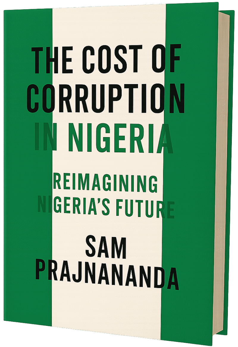 The Cost of Corruption in Nigeria: Reimagining Nigeria’s Future
